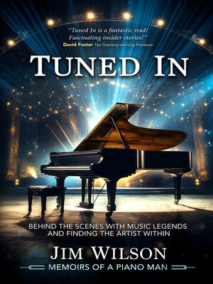 cover image of Tuned In--Memoirs of a Piano Man